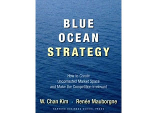 Blue Ocean Strategy - W. Chan Kim and Renée Mauborgne
